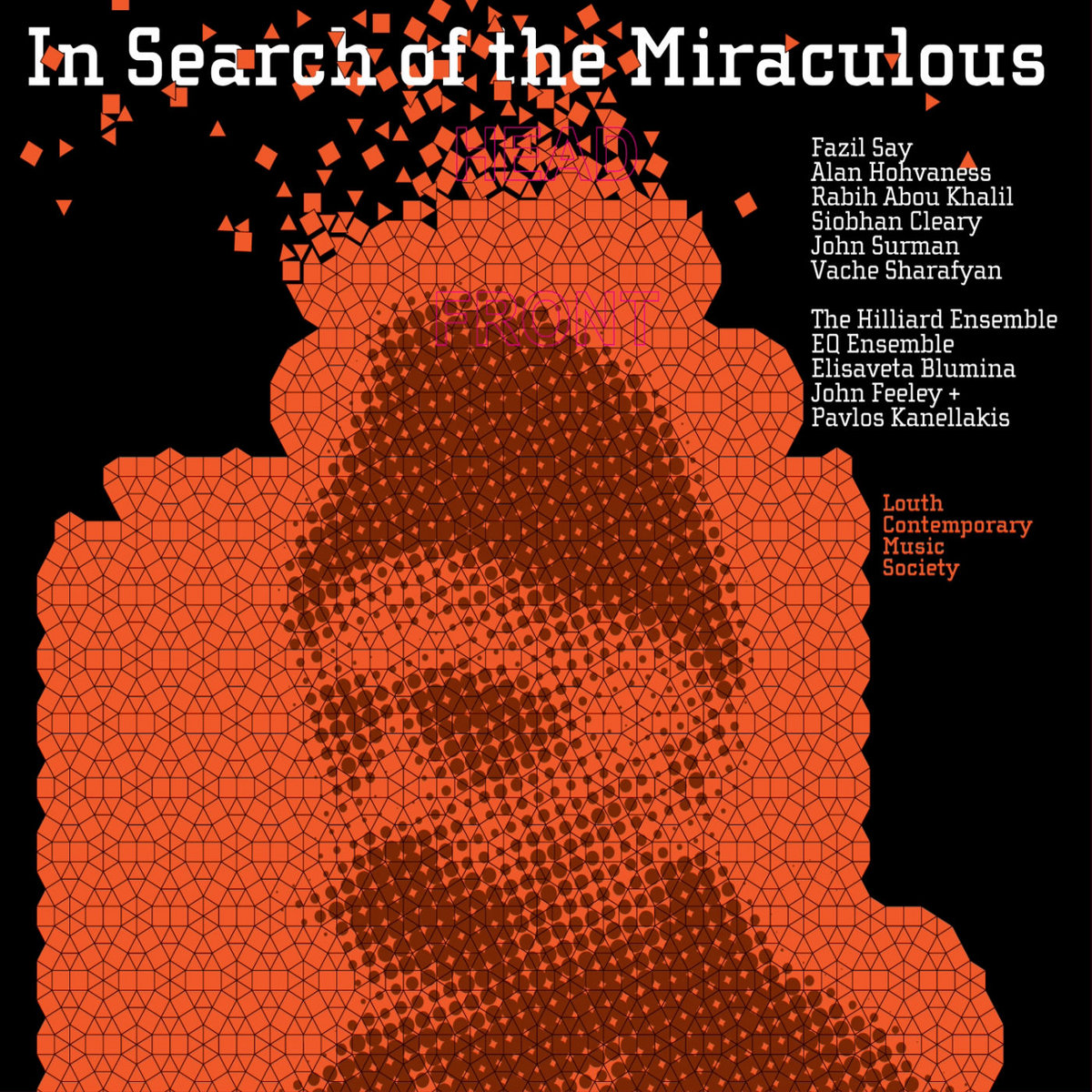 In Search of the Miraculous. Fazil Say, Vache Sharafyan, Rabih Abou-Khalil, Alan Hovhanness, John Surman and Siobhan Cleary cover