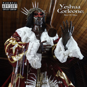 Yeshua Corleone: Son Of Man [Prod By. SLAUGHTER]Johnny Storm x SLAUGHTER cover