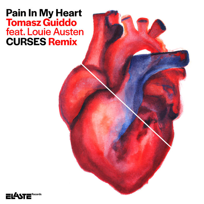 Pain In My Heart (Curses Remix) Tomasz Guiddo feat. Louie Austen