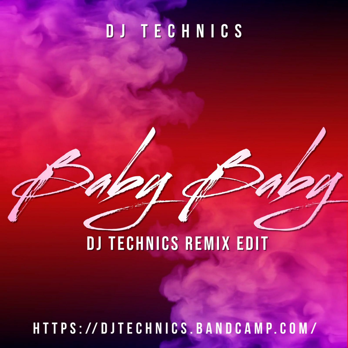 Baby Baby Remix (edit) | DJ Technics