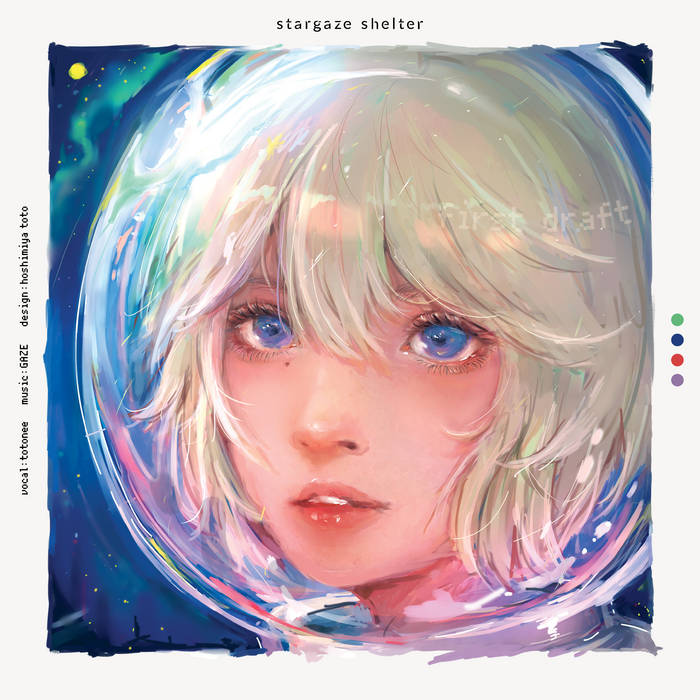 アニメ first draft stargaze shelter first draft e.p. | stargaze shelter