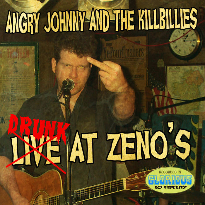 Drunk At Zeno's | Angry Johnny And The Killbillies