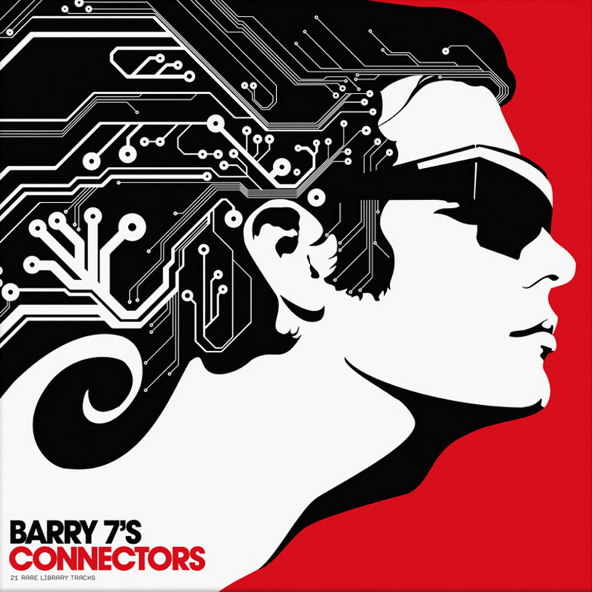 Barry 7's Connectors (LLP25) | Barry 7 | Lo Recordings