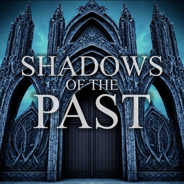 Shadows of the Past StringStorm
