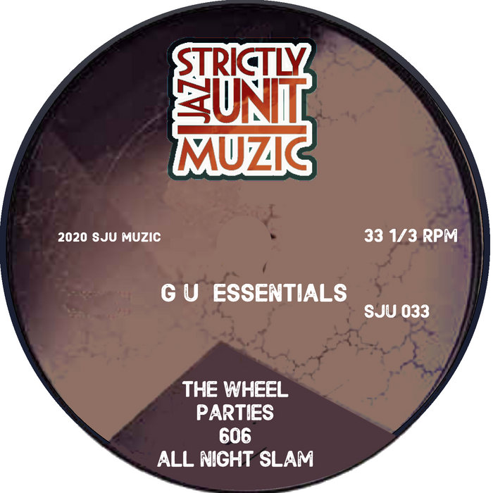 G U ESSENTIALS | GU | Strictly Jaz Unit Muzic
