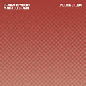 Linger In Silence (single)Marta Del Grandi, Graham Reynolds cover