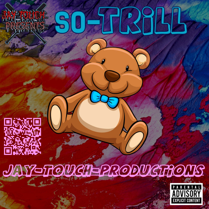 SO TRILL (JAY TOUCH PRODUCTIONS) | JAY TOUCH