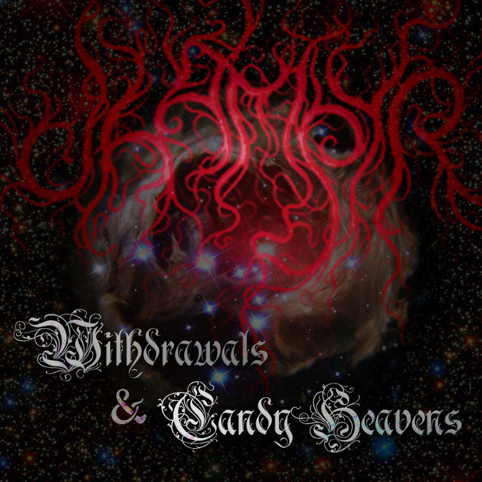 Withdrawals & Candy Heavens Dhampyr acephale winter productions