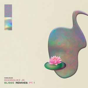 Blisss Remixes Pt. 1Rodriguez Jr., Timo Maas, Martinez, Liset Alea, RJLA cover