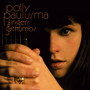 Fingers & Thumbs (2007) cover