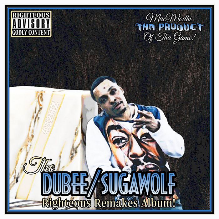 The Dubee/Sugawolf Righteous Remake's Album! | MacModhi 2nd Page