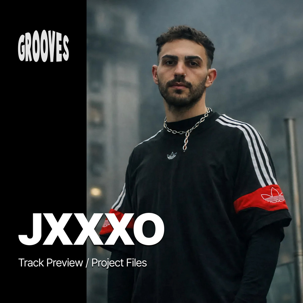 JXXXO | Groove Techno | GROOVES
