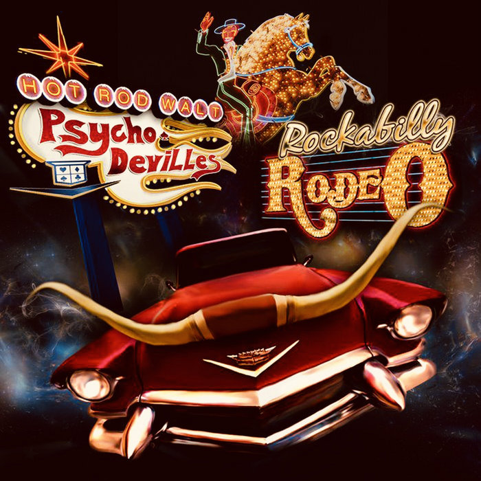 HOT SAUSAGE CD ロカビリー rockabilly Rockabilly Rodeo | Hot Rod Walt and the Psycho-DeVilles