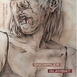 I Feel God In This Chili's TonightGlambat / Snowpiler cover