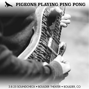 3.8.25 Soundcheck • Boulder Theater • Boulder, CO cover