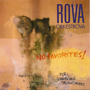 Rova Saxophone Quartet — NO FAVORITES!! 2016ROVA::ORKESTROVA
