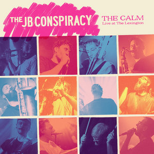 The Calm - Live at The Lexington cover