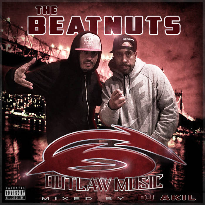 THE BEATNUTS - Outlaw Music Mixed by DJ AKIL | DJ AKIL