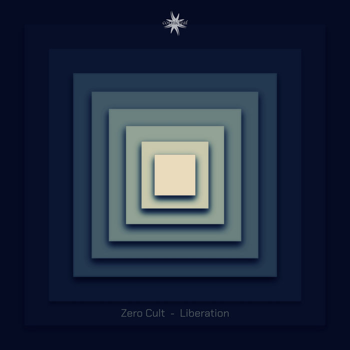 Liberation | Zero Cult | Cosmicleaf Records