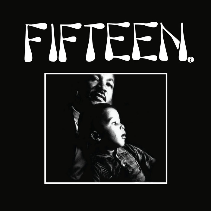Fifteen. (2017 Remaster) | Fifteen.