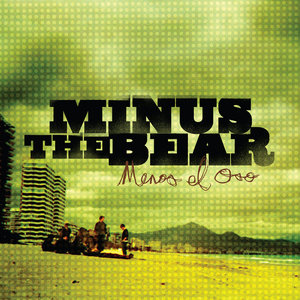 Minus the Bear — Menos el Oso (20th Anniversary Deluxe Edition)