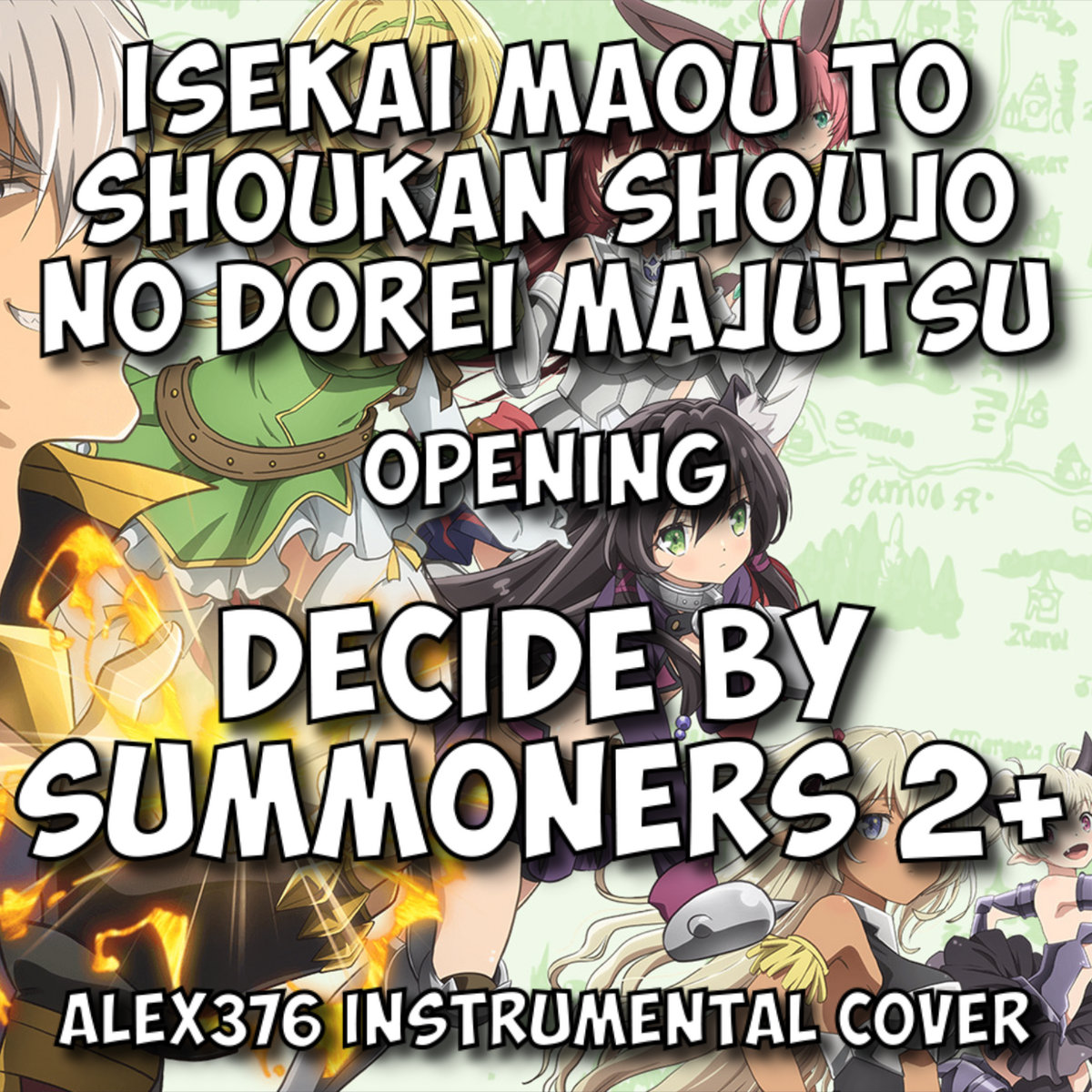 Isekai Maou to Shoukan Shoujo no Dorei Majutsu - OP - DeCIDE by SUMMONERS  2+ (Alex376 Instrumental Cover)