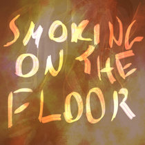 Smoking On The Floor cover art