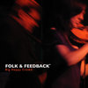Folk & Feedback* Cover Art