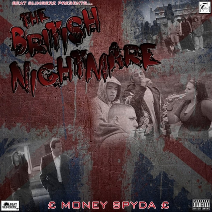 The British Nightmare Money Spyda Nottingham Music