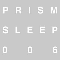 PRISM_SLEEP_006 cover art