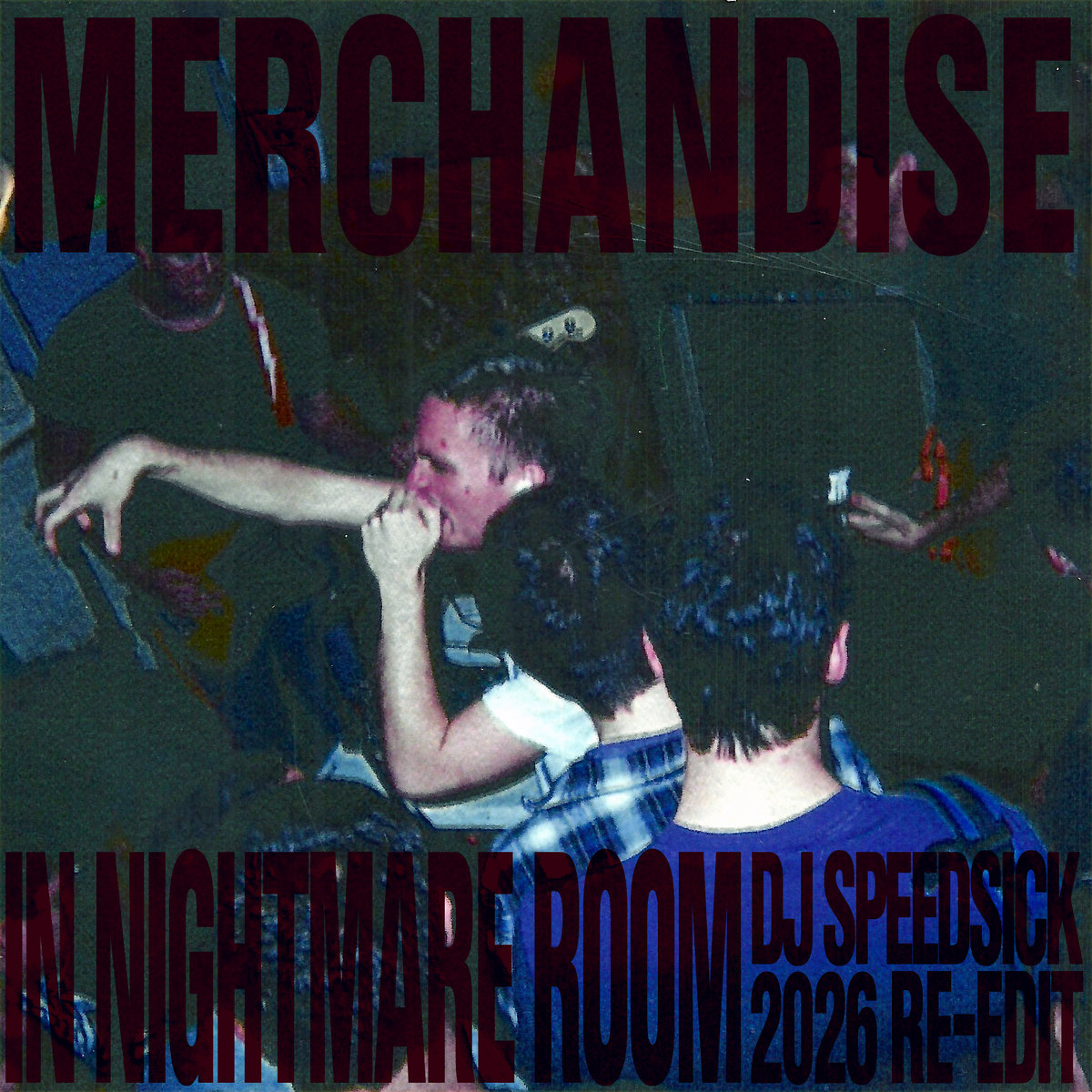 In Nightmare Room (DJ Speedsick 2026 Re-Edit) cover