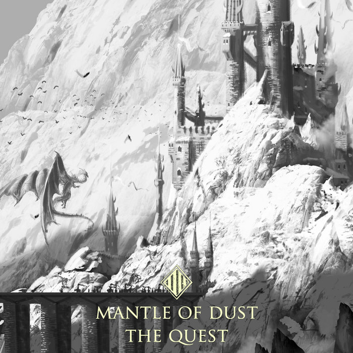 The Quest | Mantle of Dust