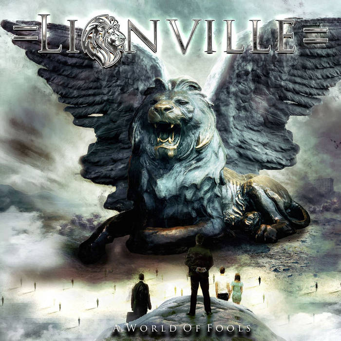 A World Of Fools | Lionville