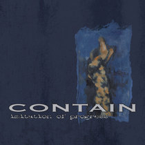 Contain - Imitation of Progress
