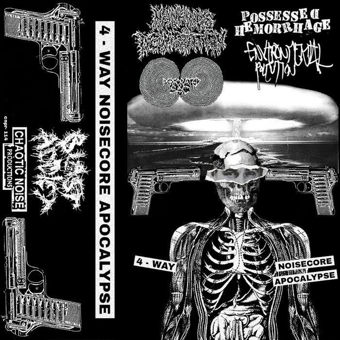 4 - WAY NOISECORE APOCALYPSE | Chaotic Noise Productions (label)