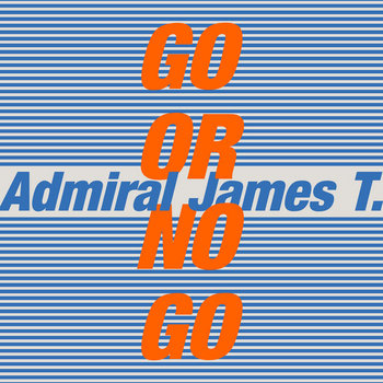 洋楽 STAY OUTSIDE/ADMIRAL JAMES T. Admiral James T. | Spotify