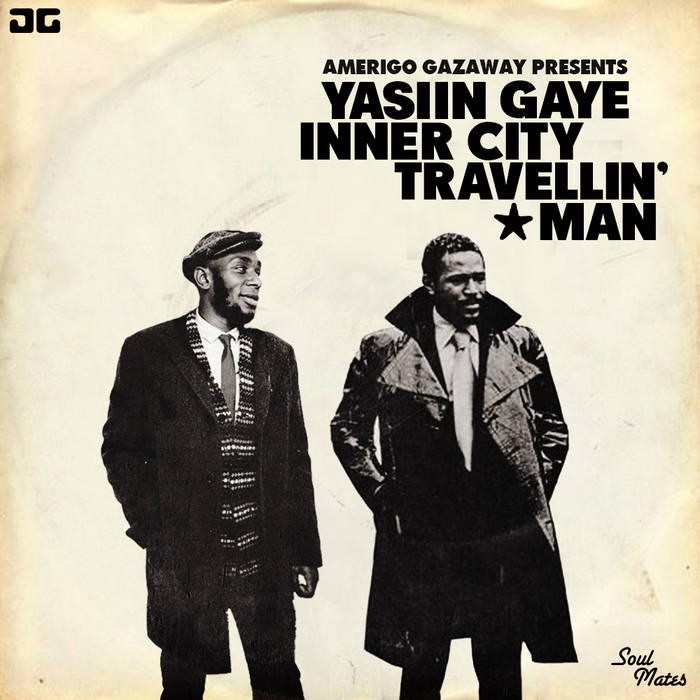 Yasiin Gaye - Inner City Travellin' Man (Single) | Amerigo Gazaway