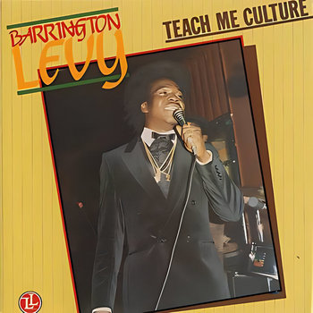 Teach Me Culture | Barrington Levy | Live & Learn Records