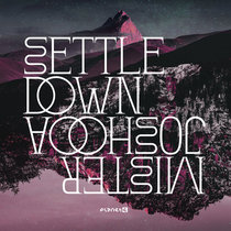 Mister Joshooa — Settle Down EP