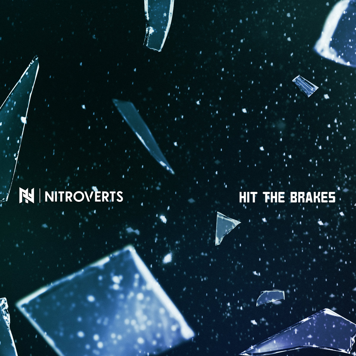 Hit The Brakes (Single) Nitroverts