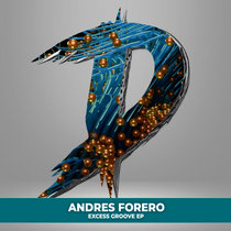 Duff Music — Andres Forero - Excess Groove
