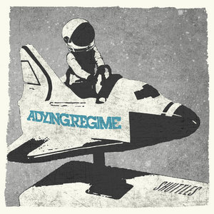 A Dying Regime — Shuttles