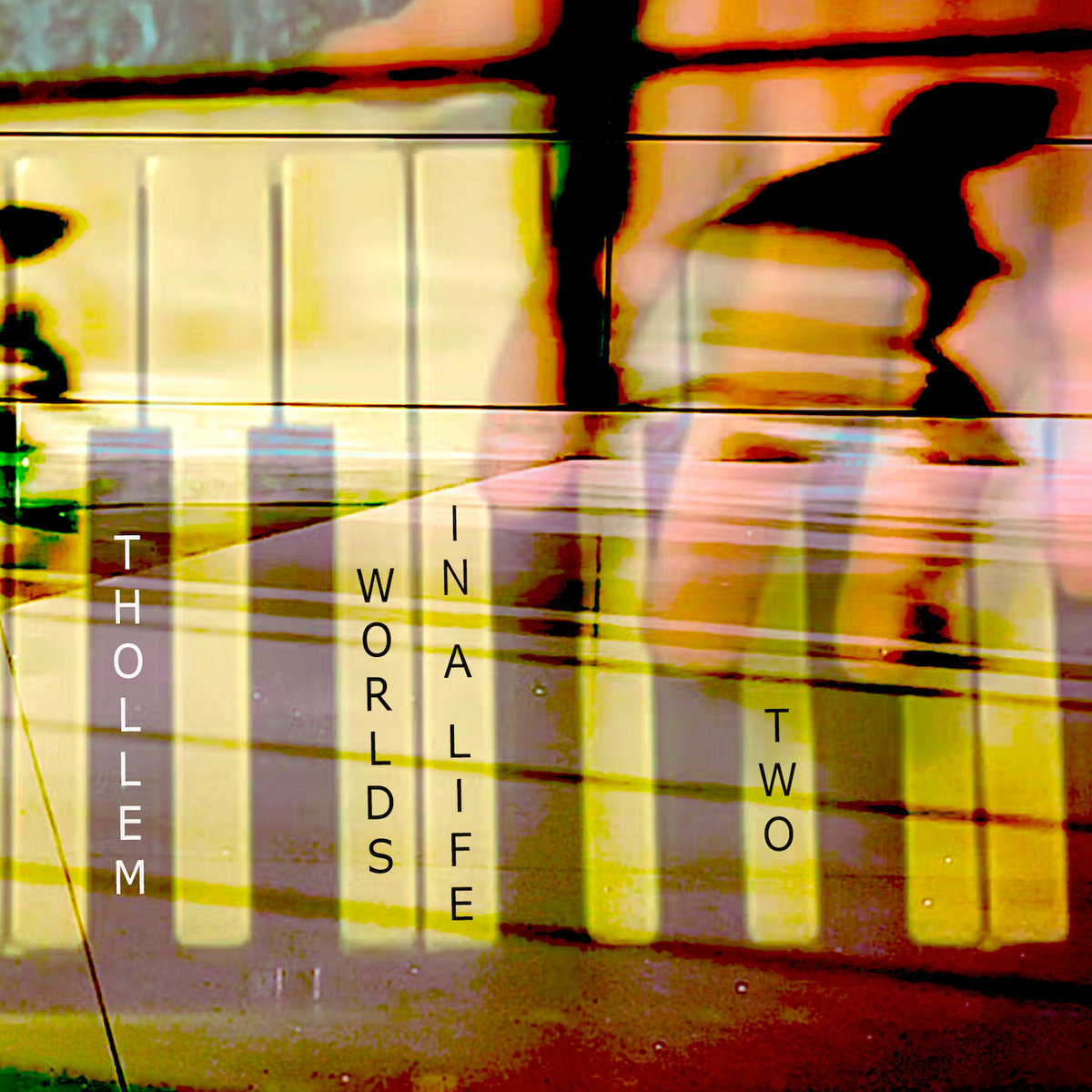 Worlds in a Life, Two — Thollem