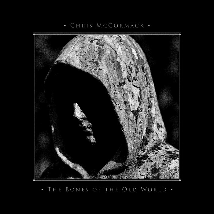 Pochette de Chris McCormack - The Bones of the Old World par Chris McCormack