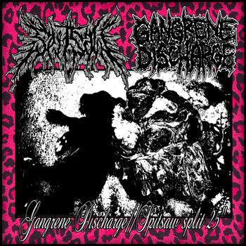 Split w/ Gangrene Discharge | spitsaw