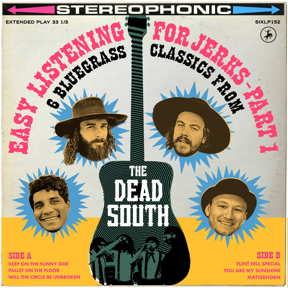 Easy Listening for Jerks, Pt. 1 | The Dead South