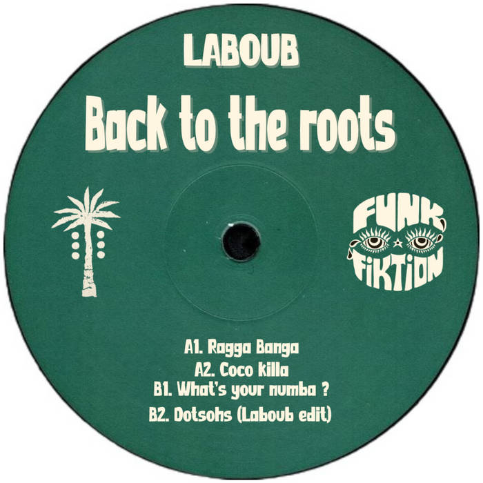 Back to the roots EP | Laboub