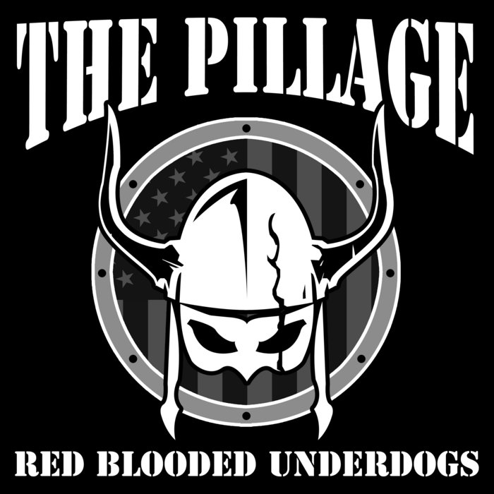 Red Blooded Underdogs ThePillage