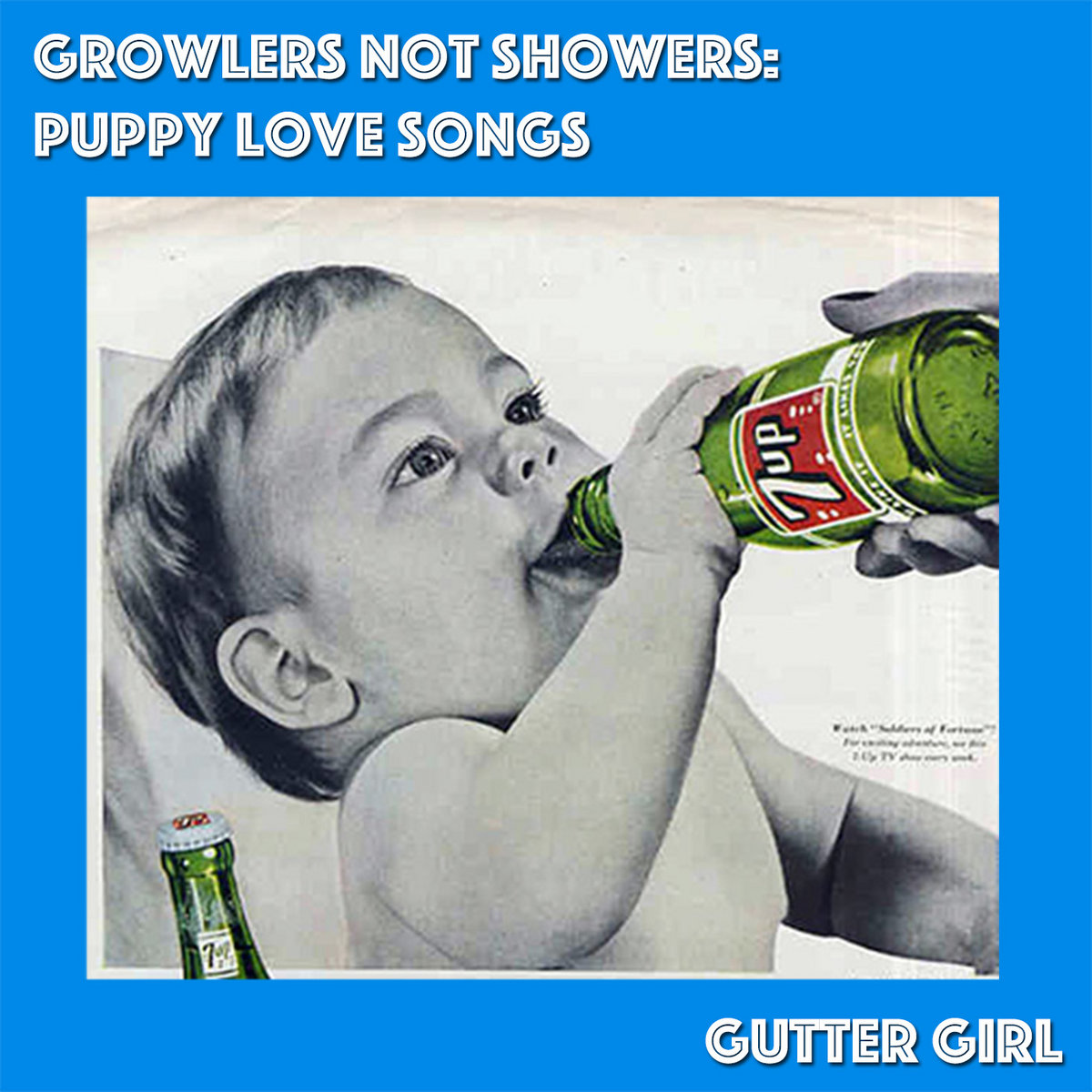 Growlers not showers puppy love songs gutter girl