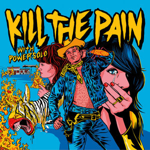 Le vertige de la fête b/w Miss L'amourKill The Pain with PowerSolo cover